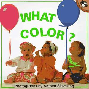 What Color? by Anthea Sieveking