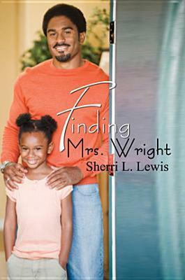 Finding Mrs. Wright by Sherri L. Lewis