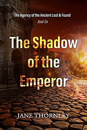 The Shadow of the Emperor by Jane Thornley