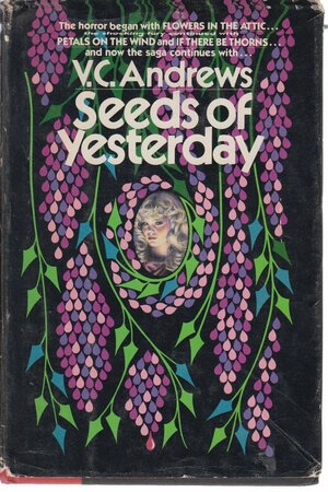 Seeds of Yesterday by V.C. Andrews