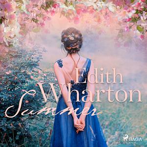 Summer by Edith Wharton