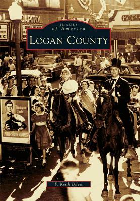 Logan County by F. Keith Davis