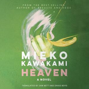 Heaven by Mieko Kawakami