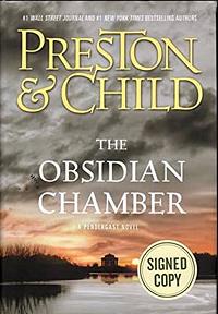 The Obsidian Chamber by Douglas Preston, Lincoln Child