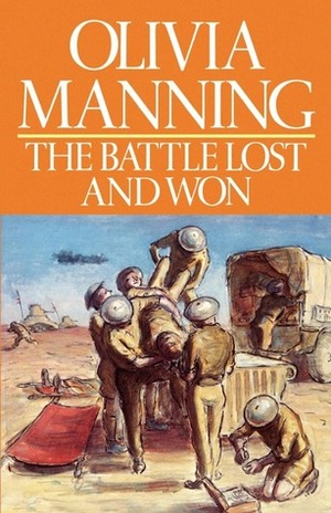 Battle lost and won: a novel by Olivia Manning