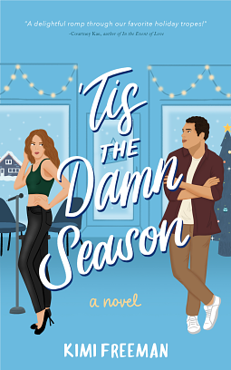 'Tis the Damn Season by Kimi Freeman