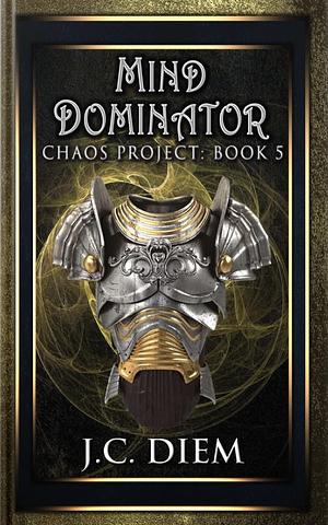 Mind Dominator by J.C. Diem