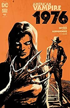 American Vampire 1976 (2020-) #3 by Scott Snyder, Rafael Albuquerque