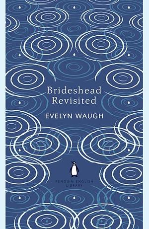 Brideshead Revisited by Evelyn Waugh