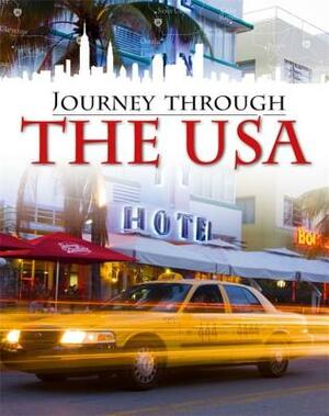 Journey Through: The USA by Rob Hunt, Liz Gogerly