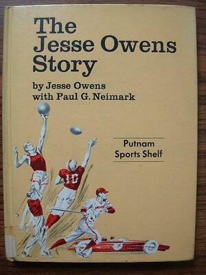 The Jesse Owens Story by Jesse Owens, Paul G. Neimark