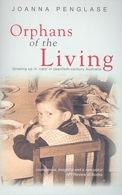 Orphans of the Living by Joanna Penglase