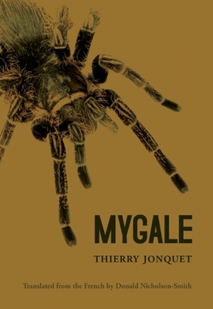 Mygale by Thierry Jonquet, Donald Nicholson-Smith