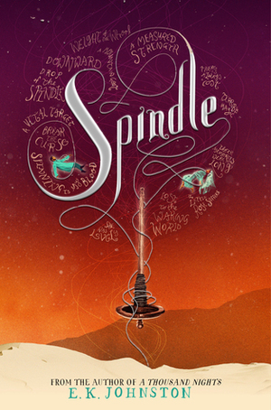 Spindle by E.K. Johnston