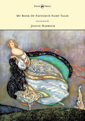 My Book of Favourite Fairy Tales - Illustrated by Jennie Harbour by Edric Vredenburg