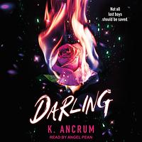 Darling by K. Ancrum