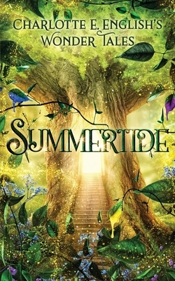 Summertide by Charlotte E. English