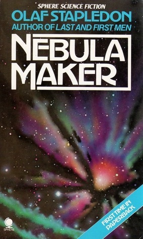 Nebula Maker by Harvey Satty, Olaf Stapledon
