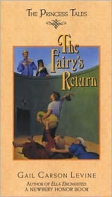 The Fairy's Return by Mark Elliott, Gail Carson Levine