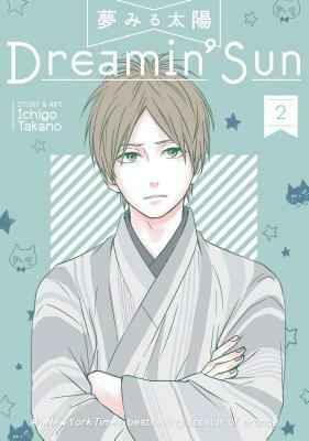 Dreamin' Sun, Vol. 2 by Ichigo Takano