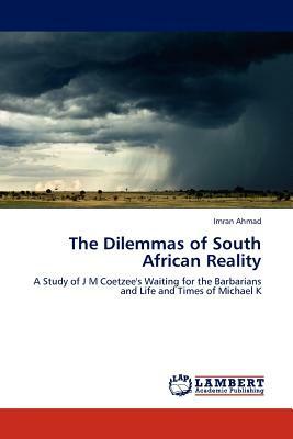 The Dilemmas of South African Reality by Imran Ahmad