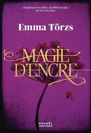Magie d'encre by Emma Törzs