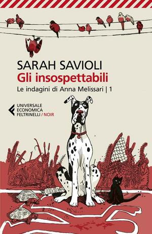 Gli insospettabili by Sarah Savioli