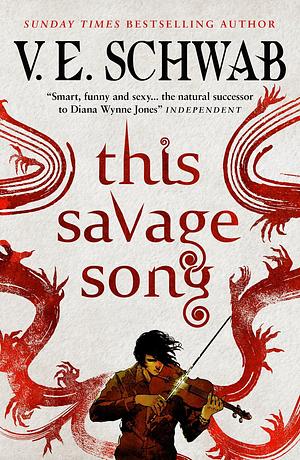 This Savage Song (Collectors Edition) by V.E. Schwab