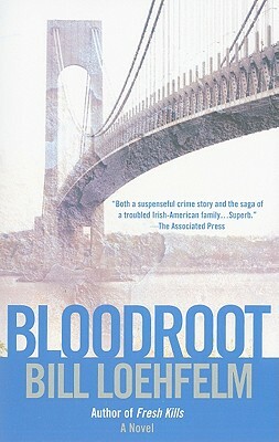 Bloodroot by Bill Loehfelm