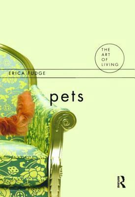Pets by Erica Fudge