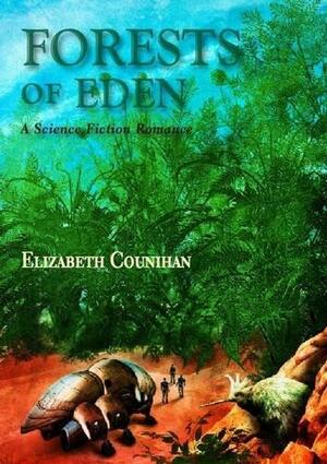 Forests of Eden by Elizabeth Counihan