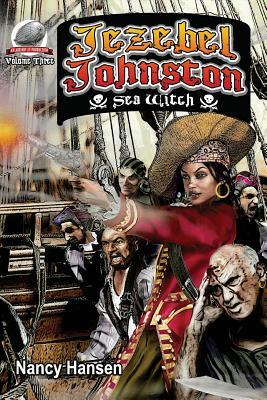 Jezebel Johnston: Sea Witch by Nancy Hansen