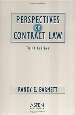 Perspectives on Contract Law by Randy E. Barnett