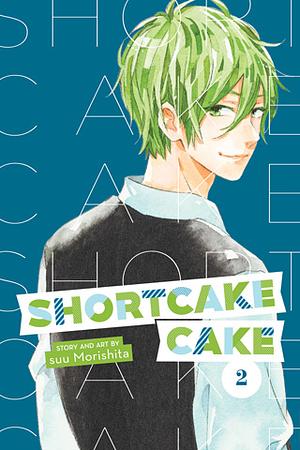 Shortcake Cake, Vol. 2 by suu Morishita