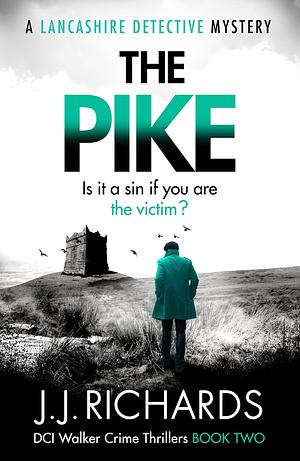 The Pike by JJ Richards