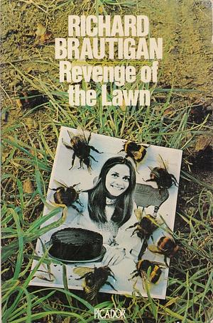 Revenge of the Lawn by Richard Brautigan