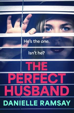 The Perfect Husband  by Danielle Ramsay