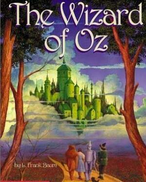 The Wonderful Wizard Of Oz by L. Frank Baum