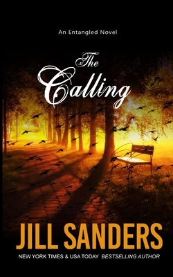 The Calling by Jill Sanders