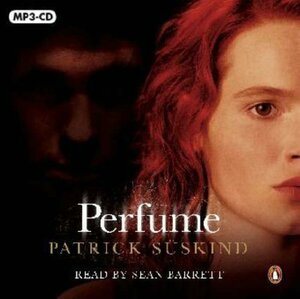 Perfume: The Story of a Murderer by Patrick Süskind