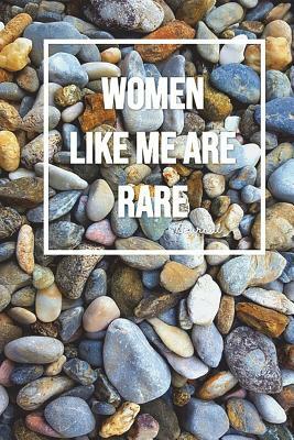 Women Like Me Are Rare by Jennifer James