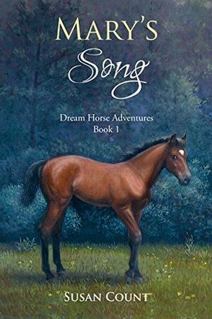 Mary's Song by Susan Count, Ruth Sanderson