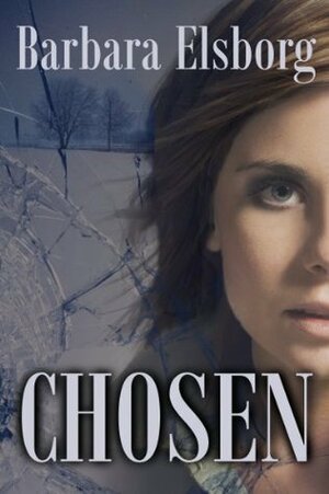 Chosen by Barbara Elsborg