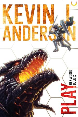 Play by Kevin J. Anderson