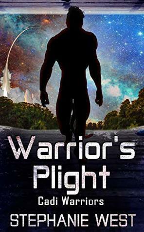Warrior's Plight by Stephanie West