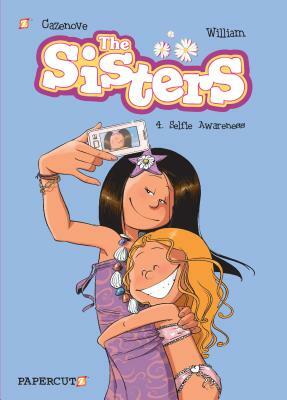 The Sisters Vol. 4: Selfie Awareness by William Murray