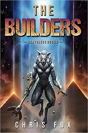 The Builders by Chris Fox