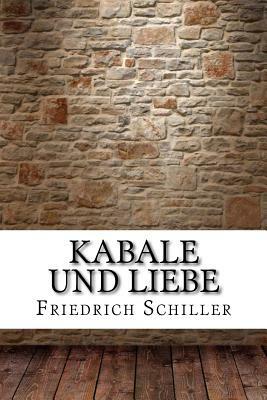 Kabale und Liebe by Friedrich Schiller