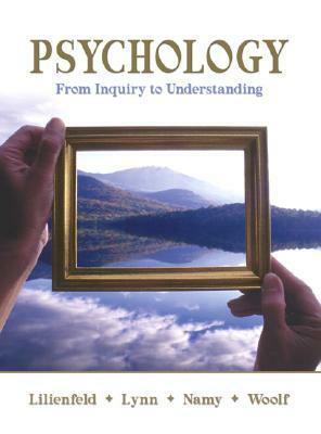 Psychology: From Inquiry to Understanding, Books a la Carte Plus Mypsychlab Pegasus by Laura L. Namy, Steven J. Lynn, Scott O. Lilienfeld