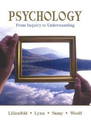 Psychology: From Inquiry to Understanding, Books a la Carte Plus Mypsychlab Pegasus by Scott O. Lilienfeld, Laura L. Namy, Steven J. Lynn